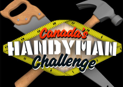 Canada's Handyman Challenge - Firvalley Productions